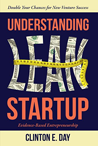 Understanding Lean Startup: Evidence-Based Entrepreneurship