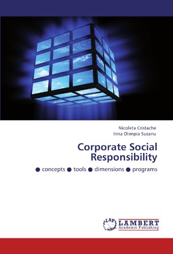 Corporate Social Responsibility: ● concepts ● tools ● dimensions ● programs