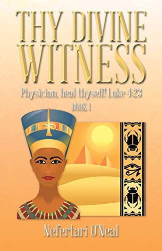 Thy Divine Witness: Physican, Heal Thyself! Luke 4:23