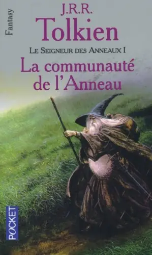 Le seigneur des anneaux. Tome 1 : La Communauté de l’Anneau