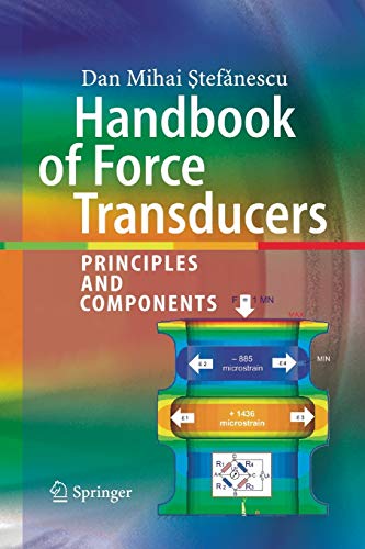 Handbook of Force Transducers: Principles and Components