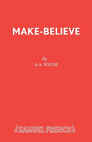 Make-Believe: Play (Acting Edition S.)