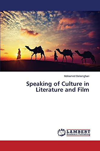 Speaking of Culture in Literature and Film