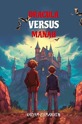 Learn Russian with Dracula Versus Manah: Level A2 with Parallel Russian-English Translation