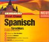 Edition First Class Spanisch 3.0, 3 CD-ROMs u. 1 Audio-CD in Jewelcase Der komplette Sprachkurs für Anfänger und Fortgeschrittene. Für Windows 95/98/2000/XP/NT 4.0. Mit Spracherkennung