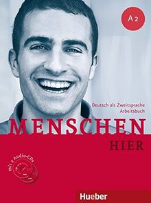 Menschen hier A2: Deutsch als Zweitsprache / Arbeitsbuch mit 2 Audio-CDs