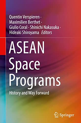 ASEAN Space Programs: History and Way Forward