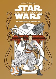 Star Wars: The Force Awakens: Art Therapy Colouring Book (Star Wars Colouring Book)