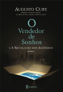 Vendedor de Sonhos e A Revolucao dos Anonimos (Em Portugues do Brasil)