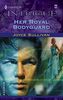 Her Royal Bodyguard (Harlequin Intrigue Series)