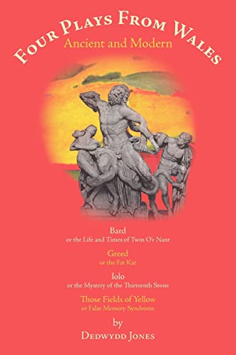 FOUR PLAYS FROM WALES Ancient and modern