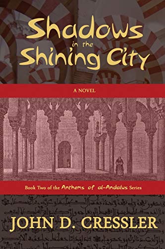 Shadows in the Shining City (Anthems of Al-Andalus)