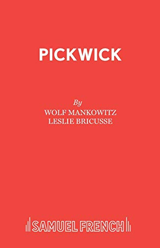 Pickwick: A Musical Play (Faber Teenage Paperbacks)