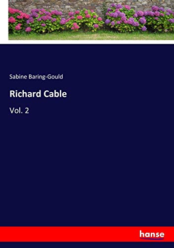 Richard Cable: Vol. 2
