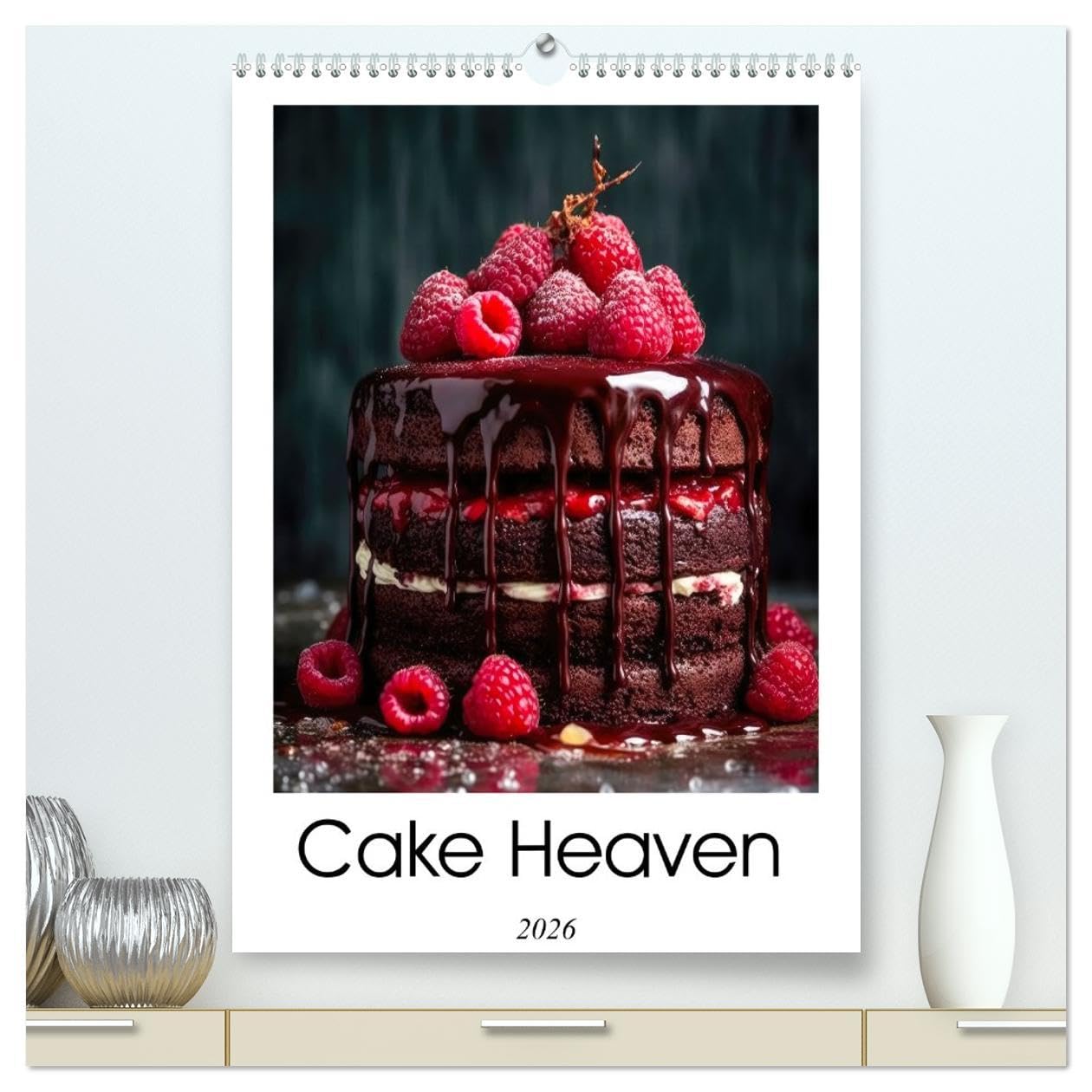Cake Heaven (High Quality Premium Wall Calendar 2026 DIN A2 portrait),CALVENDO 12 Month Wall Calendar: Discover a year of mouthwatering delight with ... of delectable cakes in all their sweet glory.