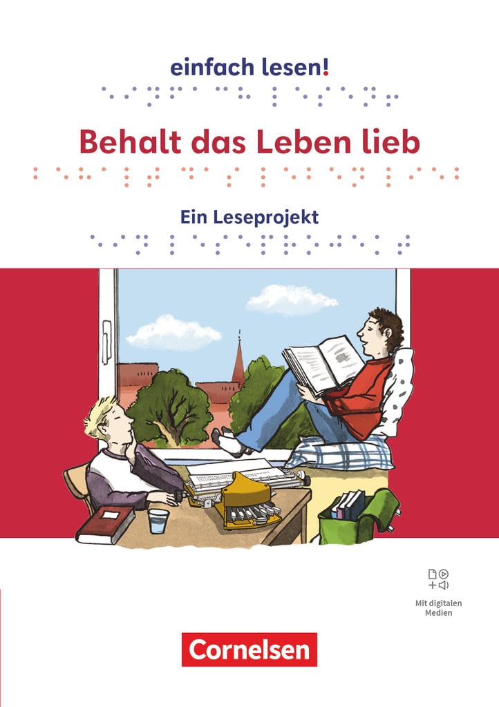 Einfach lesen! - Leseprojekte - Leseförderung ab Klasse 5 - Ausgabe ab 2024: Behalt das Leben lieb - Ein Leseprojekt nach dem Jugendbuch von Jaap ter ... - Arbeitsbuch mit Lösungen - Mit Audios