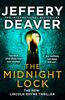The Midnight Lock: A riveting new Lincoln Rhyme thriller from the Sunday Times bestselling author of The Goodbye Man