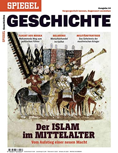 Der Islam im Mittelalter: SPIEGEL GESCHICHTE