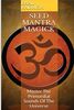 Seed Mantra Magick: Master The Primordial Sounds Of The Universe (Mantra Magick Series, Band 3)