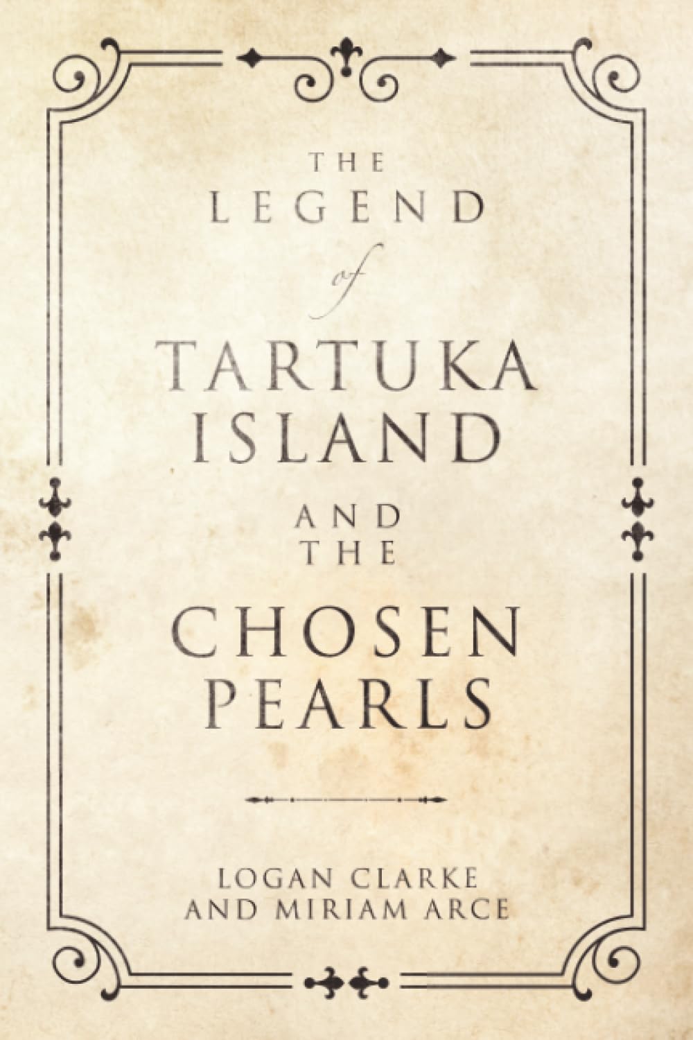 The Legend of Tartuka Island and the Chosen Pearls
