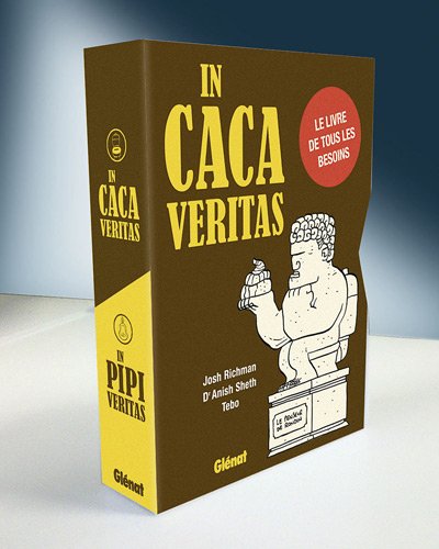 In Caca Veritas, In Pipi Veritas
