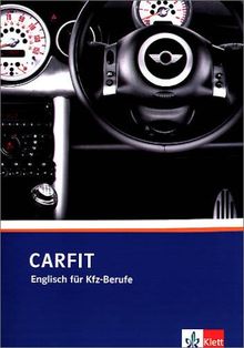 CarFit. Englisch für KfZ-Berufe: CarFit. Lehr/Arbeitsbuch