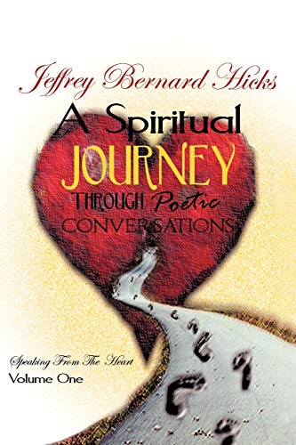 A Spiritual Journey Through Poetic Conversations: Speaking from the Heart