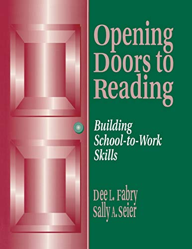 Opening Doors to Reading: Building School-To-Work Skills