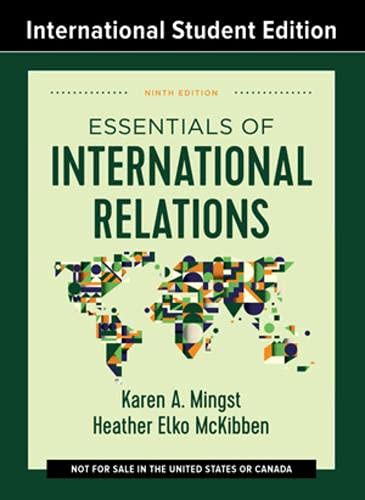 Mingst, Karen A. Essentials Of International Relations