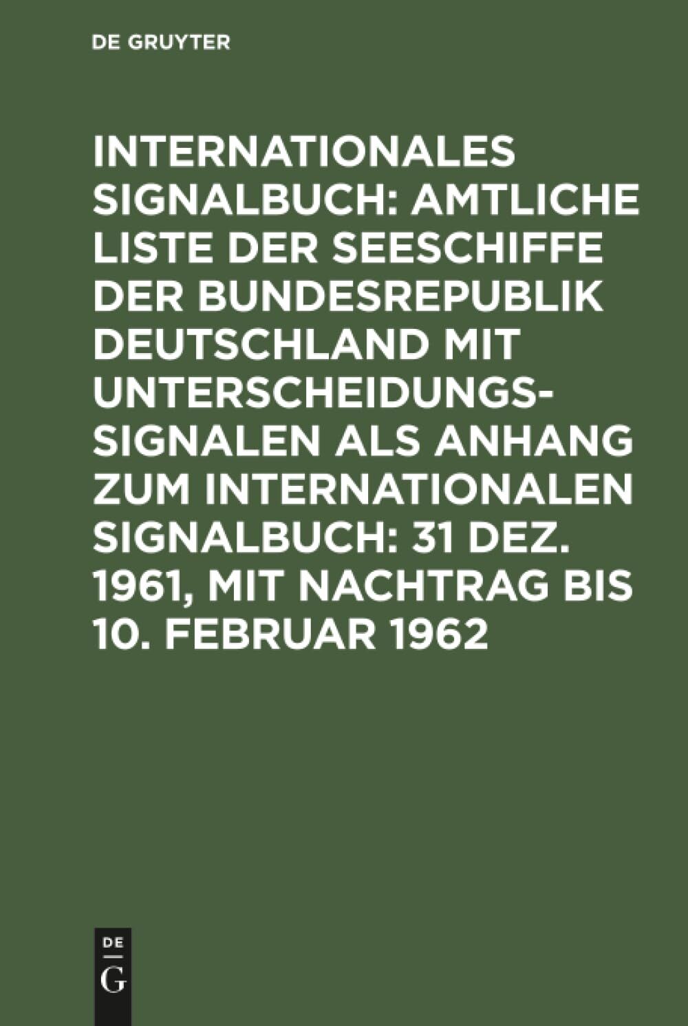 31 Dez. 1961, mit Nachtrag bis 10. Februar 1962