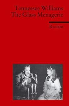 The Glass Menagerie: (Fremdsprachentexte)