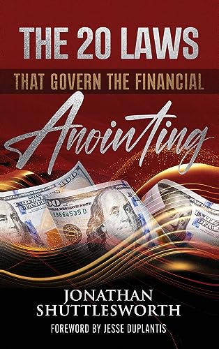 Jonathan Shuttlesworth The 20 Laws That Govern The Financial Anointing