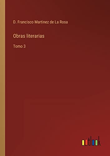 Obras literarias: Tomo 3