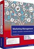 Marketing-Management: Konzepte - Instrumente - Unternehmensfallstudien (Pearson Studium - Economic BWL)