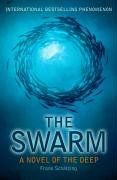 The Swarm. A Novel of the Deep