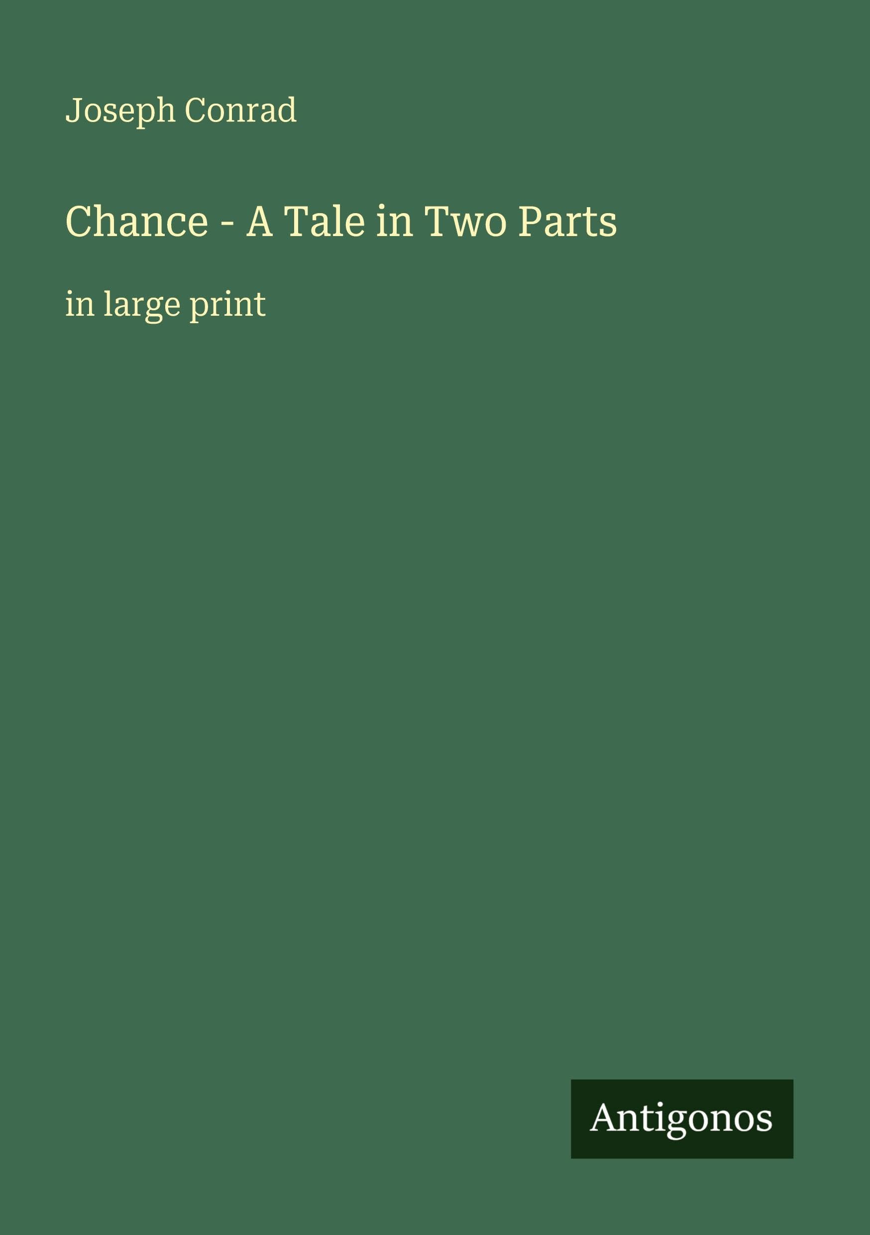 Chance - A Tale in Two Parts: in large print