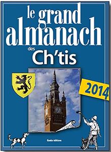 Le grand almanach des Ch'tis 2014