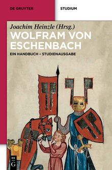 Wolfram von Eschenbach: Ein Handbuch