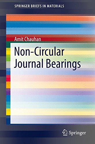Non-Circular Journal Bearings (SpringerBriefs in Materials)