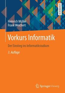 Vorkurs Informatik: Der Einstieg ins Informatikstudium