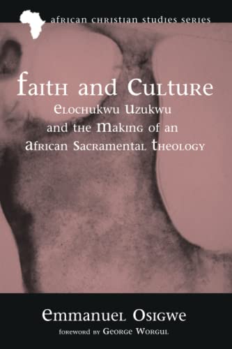 Faith and Culture (African Christian Studies)