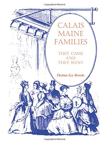 Calais, Maine, Families: They Came and They Went