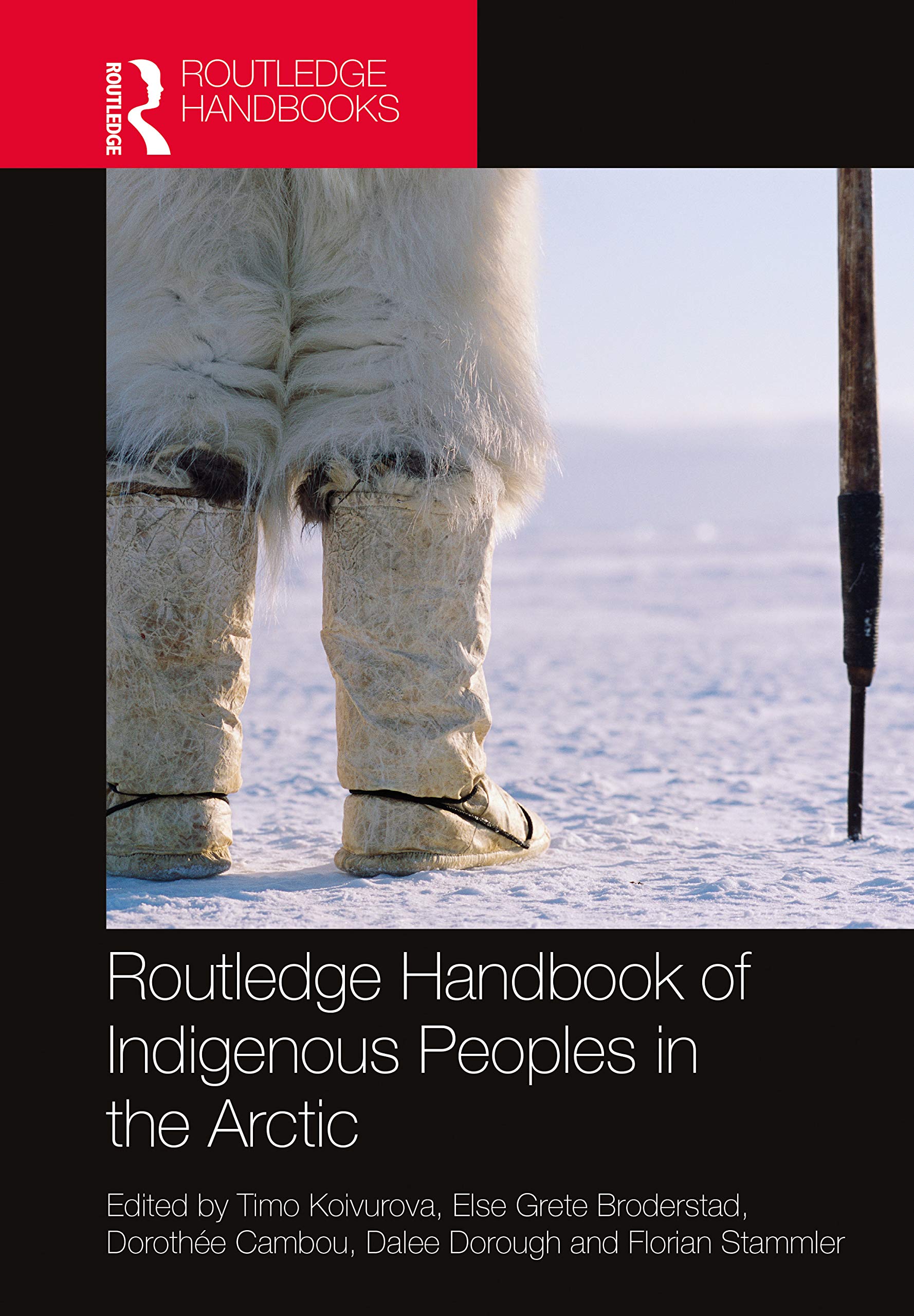Routledge Handbook of Indigenous Peoples in the Arctic (Routledge Handbooks)