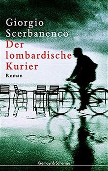 Der lombardische Kurier