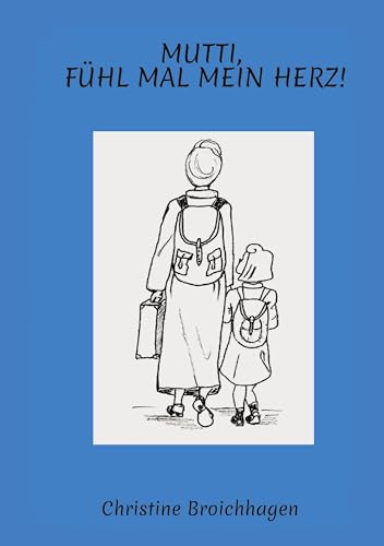 Mutti, fühl mal mein Herz!