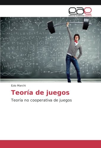 Teoría de juegos: Teoría no cooperativa de juegos