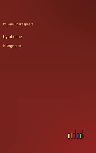 Cymbeline: in large print