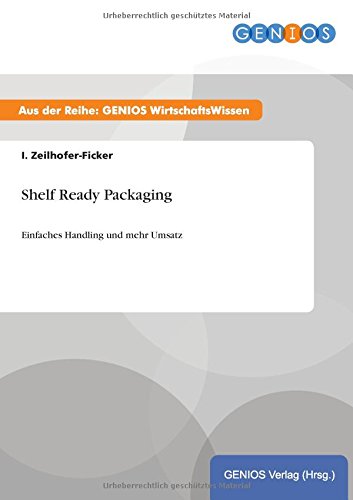Shelf Ready Packaging: Einfaches Handling und mehr Umsatz