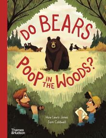 Do bears poop in the woods ?