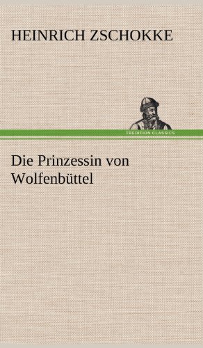 Die Prinzessin von Wolfenbüttel
